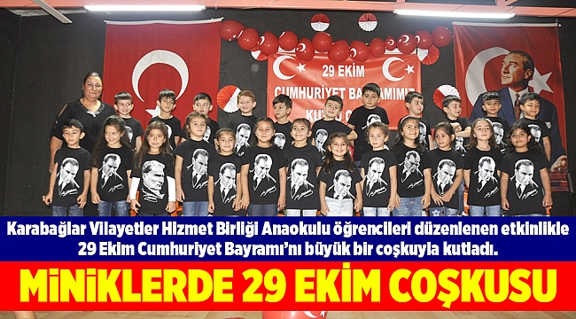 MİNİKLERDE 29 EKİM COŞKUSU