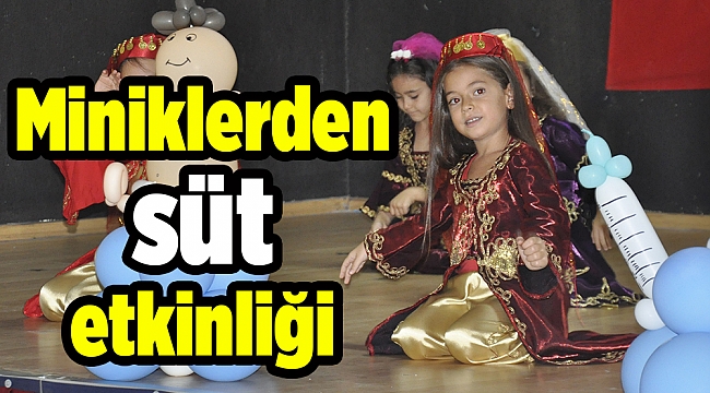 Miniklerden süt etkinliği