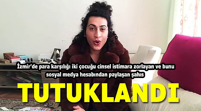 O iğrenç videoya tutuklama
