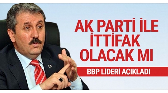AK Parti ile ittifak olacak mı ? Destici açıkladı