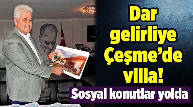 Çeşme'ye dar gelirliler için tek katlı sosyal konutlar...