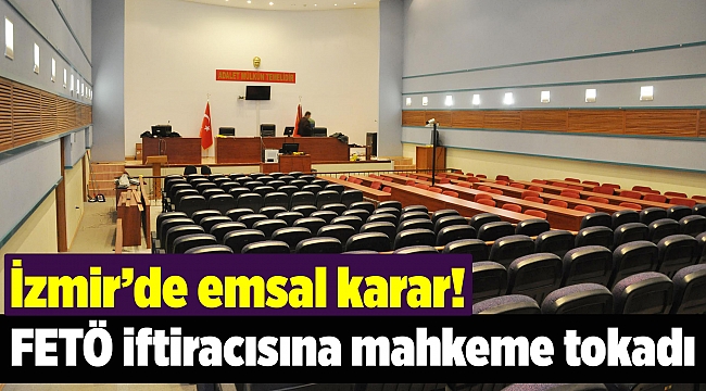 FETÖ iftiracısı kadına mahkeme tokadı