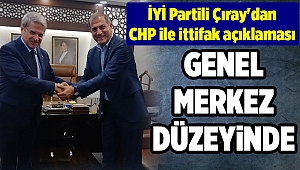 İYİ Partili Çıray'dan CHP ile ittifak açıklaması