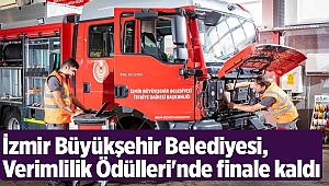 İzmir Büyükşehir Belediyesi, Verimlilik Ödülleri'nde finale kaldı