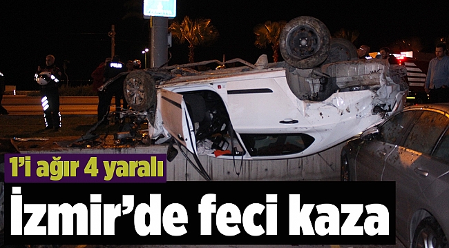 İzmir'de feci trafik kazası
