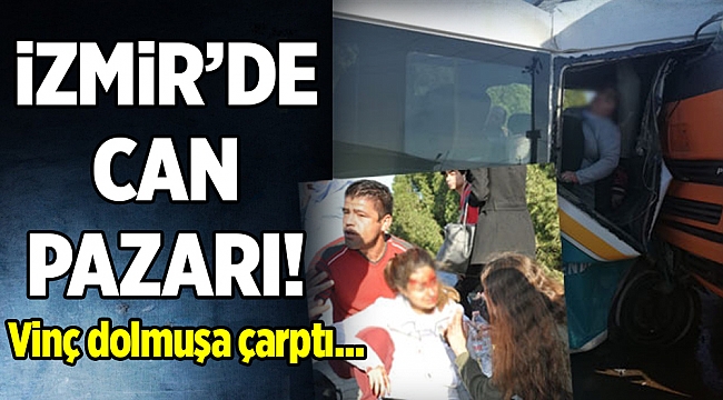 İzmir'de korkunç kaza: Çok sayıda yaralı ve ölüm var...