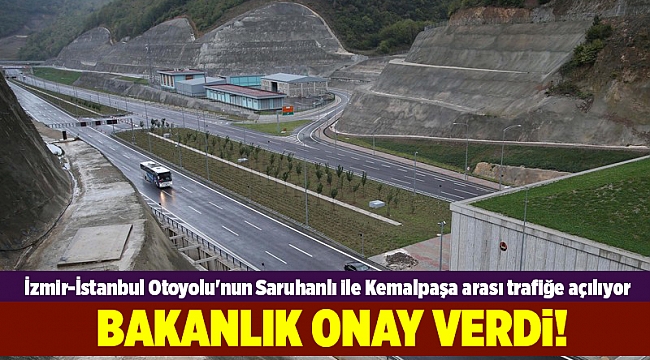 İzmir-İstanbul Otoyolu'nun Saruhanlı ile Kemalpaşa arası trafiğe açılıyor