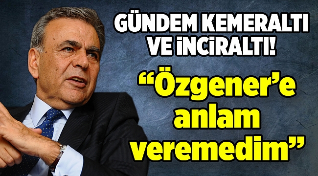 Kocaoğlu&#039;ndan İnciraltı ve Kemeraltı açıklaması...