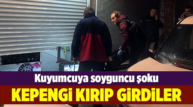 Kuyumcuya soyguncu şoku