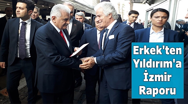 Salih Erkek’ten Binali Yıldırım’a İzmir Raporu