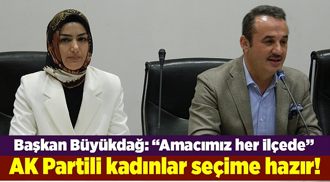 AK Partili kadınlar, seçilecek sıralardan listelere girmek istiyor