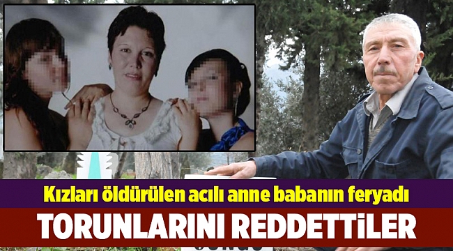 Annelerini öldüren torunlarının tahliyesine tepki gösterdiler