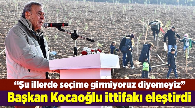 Başkan Kocaoğlu ittifakı eleştirdi