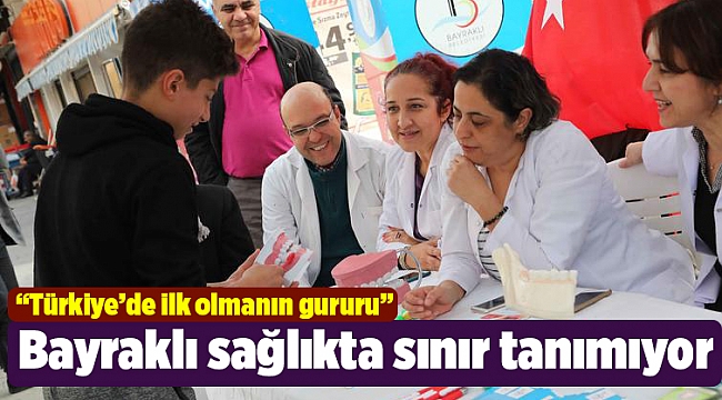 Bayraklı sağlıkta sınır tanımıyor