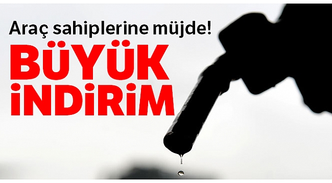 Benzin ve motorinde indirim