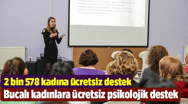 Bucalı kadınlara ücretsiz psikolojik destek