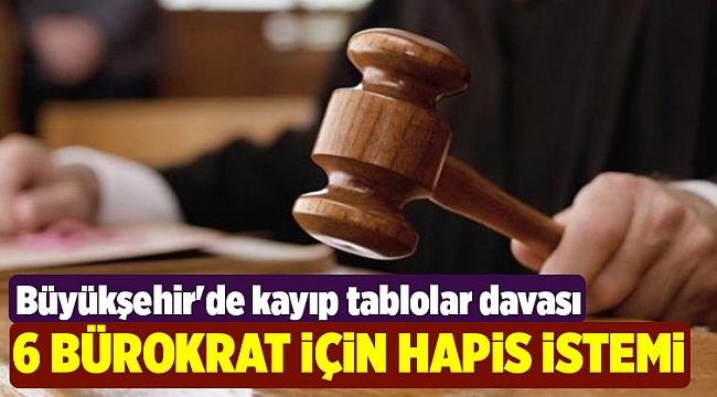 Büyükşehir'de kayıp tablolar davası