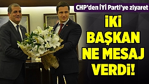 CHP İl Başkanı Yücel'den İYİ Parti'ye ziyaret