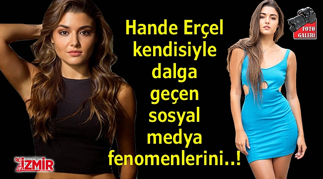 Hande Erçel&#039;den &#039;bazlama surat&#039; benzetmesine suç duyurusu