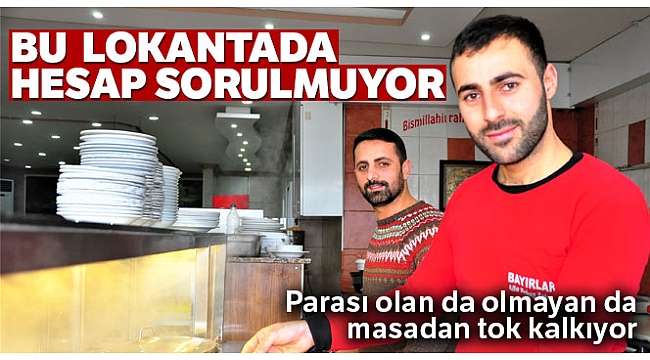 ‘İnsanlık ölmedi' dedirten lokanta