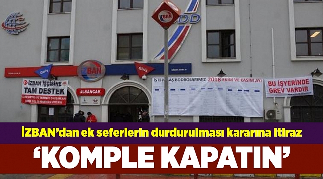 İZBAN’dan ek seferlerin durdurulması kararına itiraz