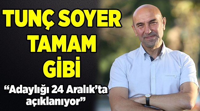 İzmir'de Soyer ismi ağırlık kazandı...