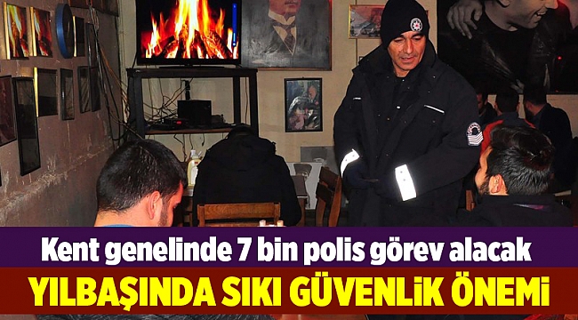 İzmir Emniyeti'nden kutlama önlemleri