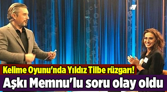 Kelime Oyunu&#039;nda Yıldız Tilbe rüzgarı! Aşkı Memnu&#039;lu soru olay oldu