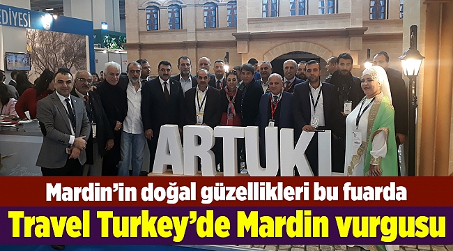 Mardin’in doğal güzellikleri bu fuarda