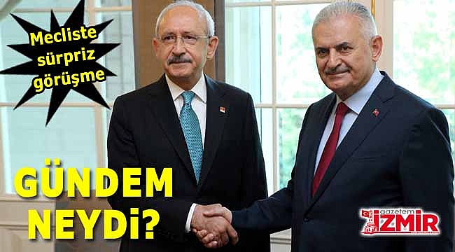 Meclis&#039;te sürpriz görüşme