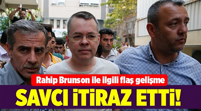 Rahip Brunson ile ilgili flaş gelişme