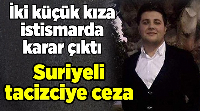 Suriyeli tacizciye ceza