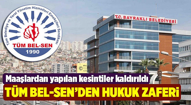 Tüm-Bel-Sen’den hukuk zaferi