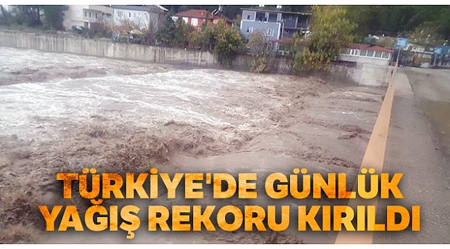 Türkiye'de günlük yağış rekoru kırıldı