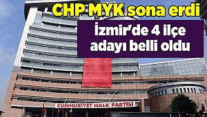 CHP İzmir'de 4 ilçe adayı belli oldu