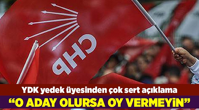 CHP Yüksek Disiplin Kurulu yedek üyesi İbrahim Sefer'den çok sert açıklama