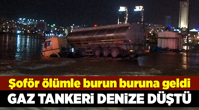 Gaz tankeri denize düştü