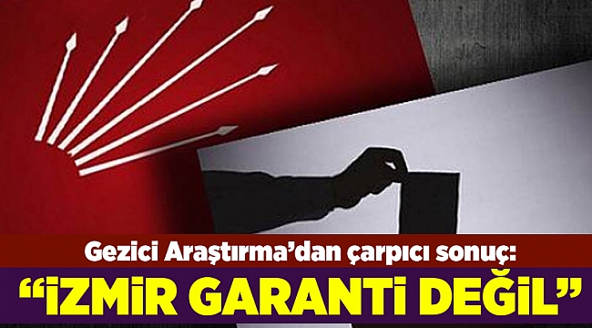 Gezici Araştırma: 'Sandığa gitmeyenlerin yüzde 74'ü CHP'li'