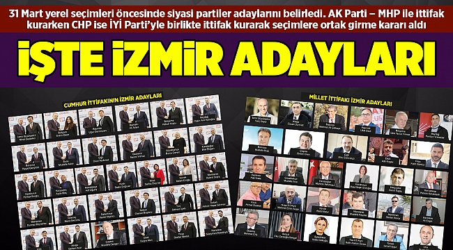 İŞTE İZMİR ADAYLARI
