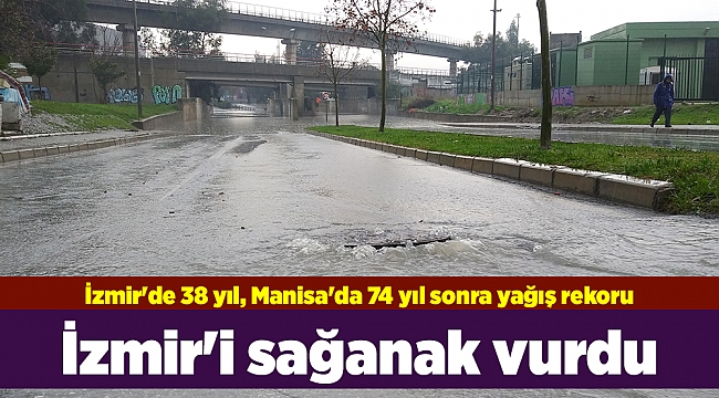 İzmir'i sağanak vurdu