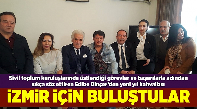 İZMİR İÇİN BULUŞTULAR