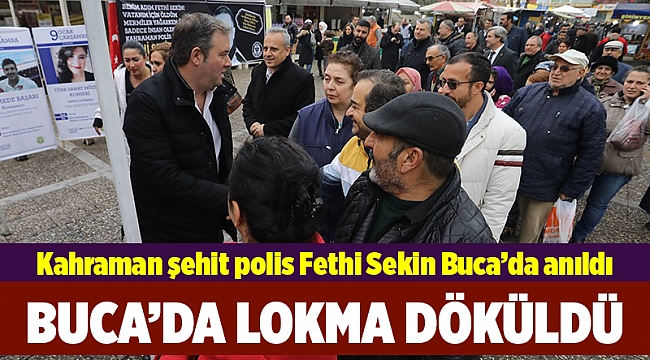 Kahraman şehit polis Fethi Sekin Buca’da anıldı