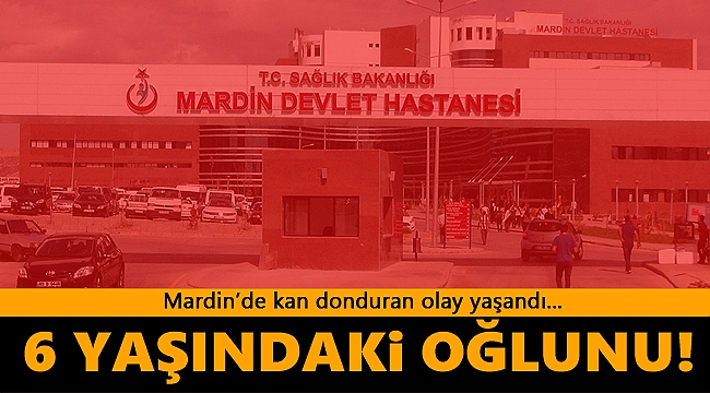 Kan donduran olay! 6 yaşındaki oğlunu öldürüp...