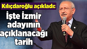 Kılıçdaroğlu açıkladı: İşte İzmir adayının açıklanacağı tarih