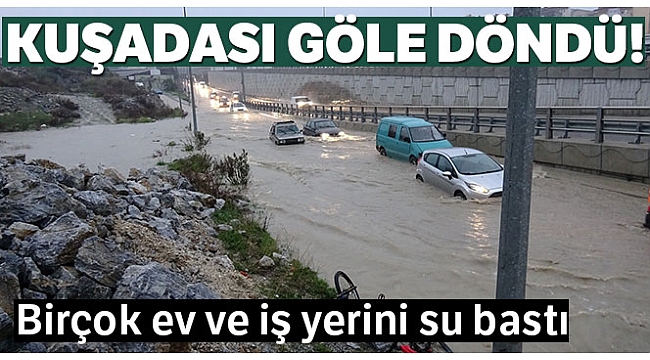 Kuşadası göle döndü
