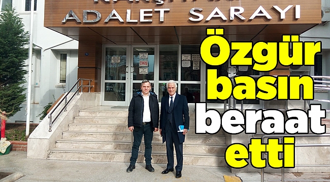 Özgür basın beraat etti
