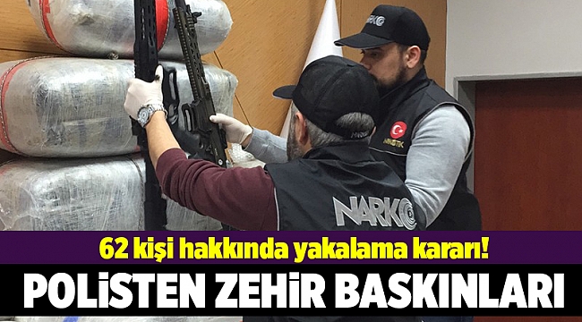 Polisten zehir baskınları