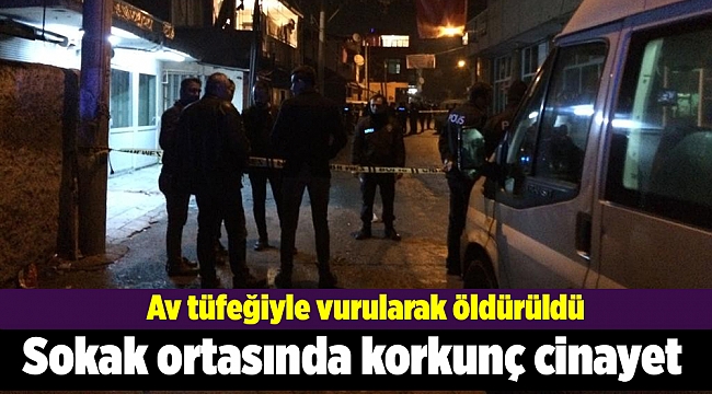 Sokak ortasında korkunç cinayet