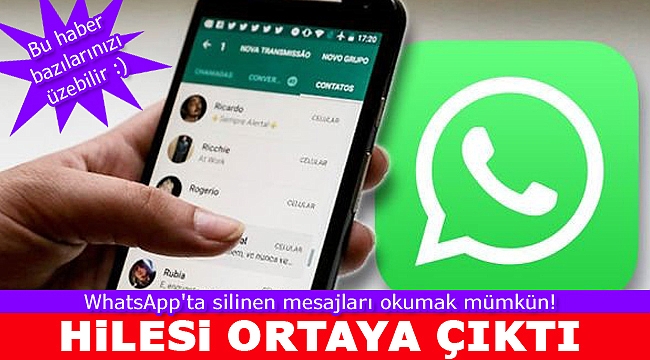 WhatsApp'ta silinen mesajları okumak mümkün! Hilesi ortaya çıktı