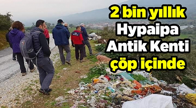 2 bin yıllık Hypaipa Antik Kenti çöp içinde